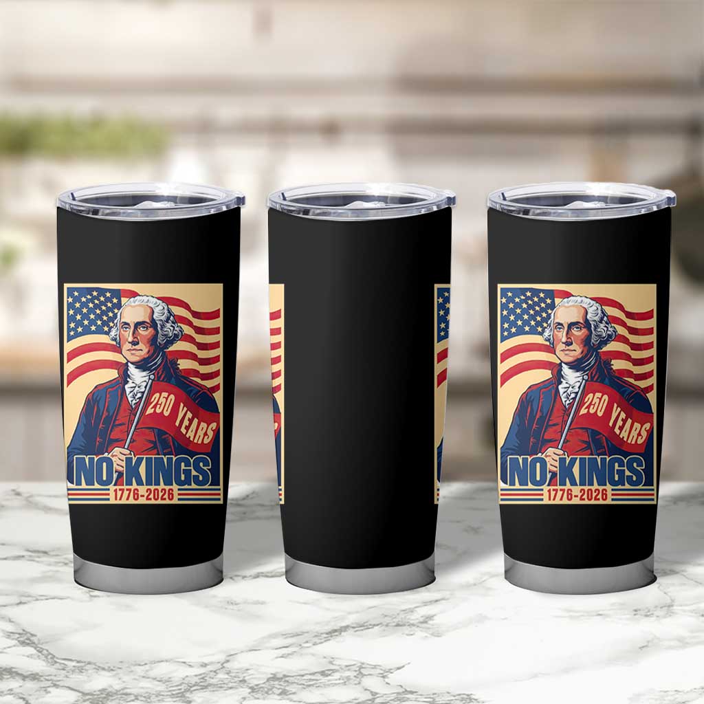 Funny George Washington Freedom Protest Tumbler Cup No Kings