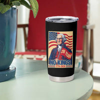 Funny George Washington Freedom Protest Tumbler Cup No Kings