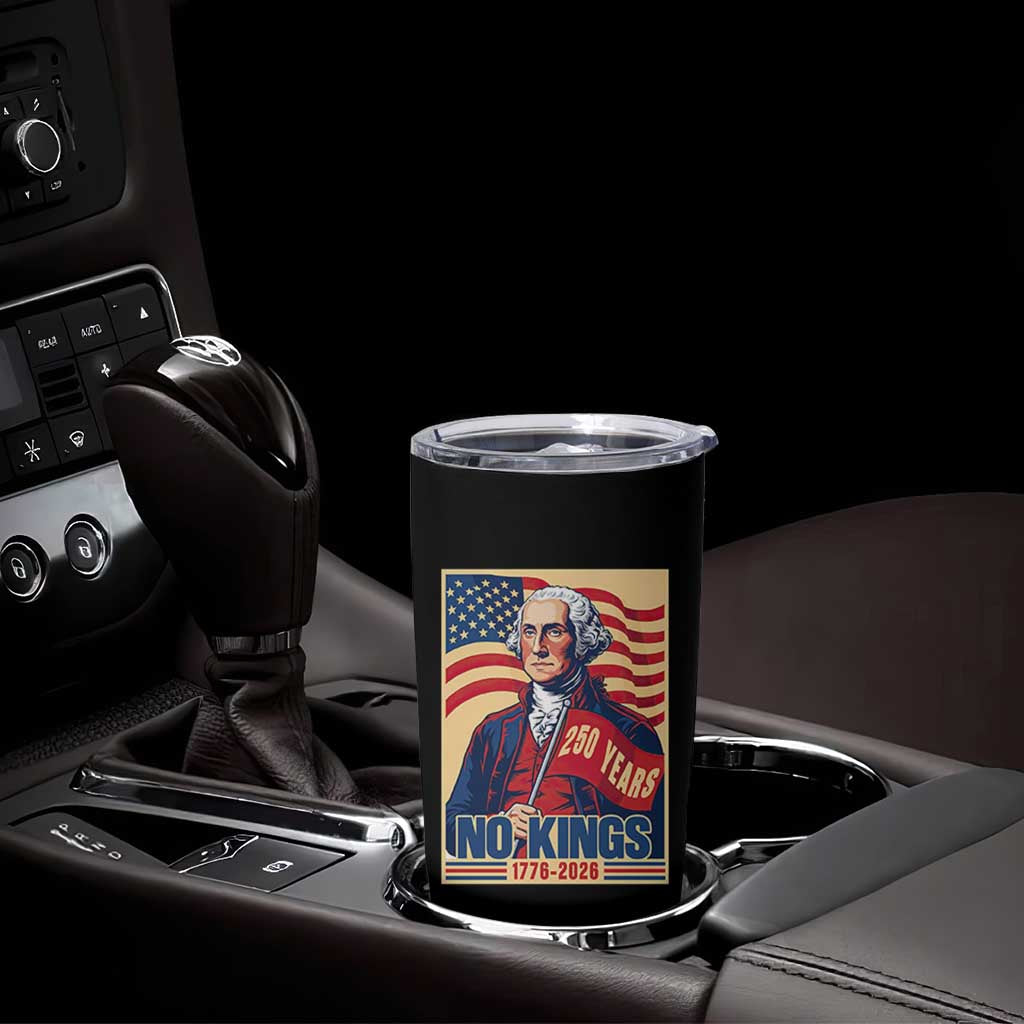 Funny George Washington Freedom Protest Tumbler Cup No Kings