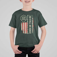 250 Still No Kings T Shirt For Kid Vintage Patriotic Flag