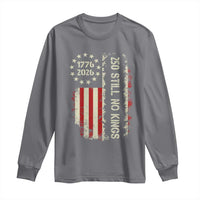 250 Still No Kings Long Sleeve Shirt Vintage Patriotic Flag
