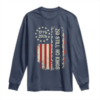 250 Still No Kings Long Sleeve Shirt Vintage Patriotic Flag