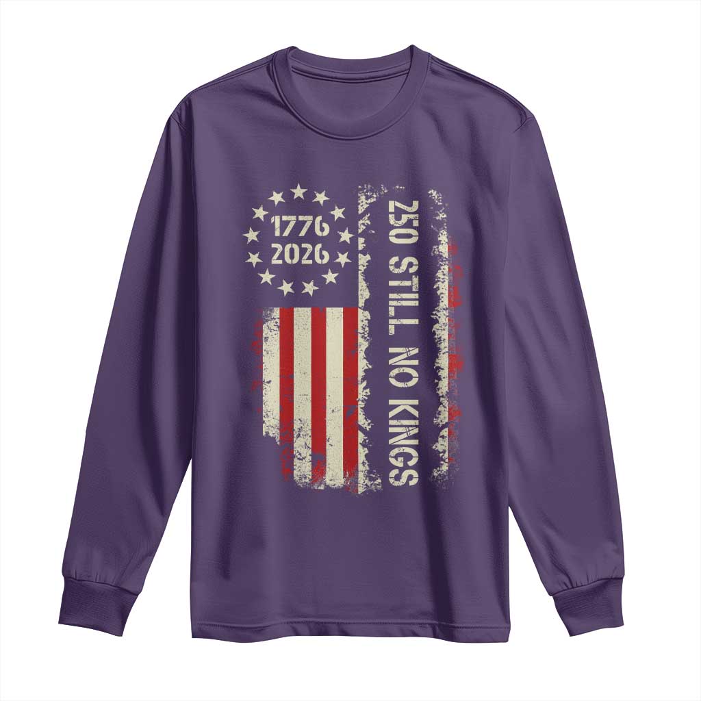 250 Still No Kings Long Sleeve Shirt Vintage Patriotic Flag