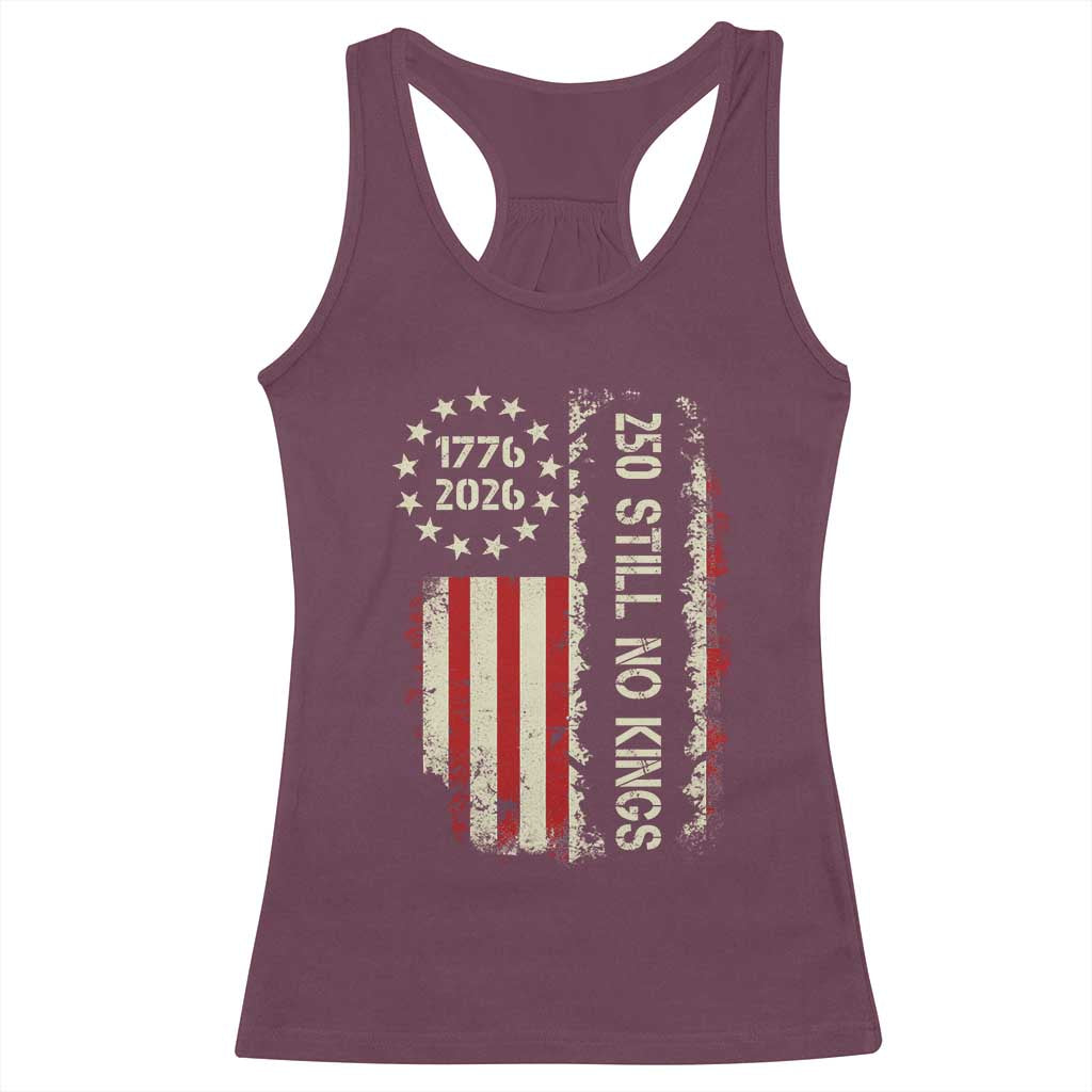 250 Still No Kings Racerback Tank Top Vintage Patriotic Flag