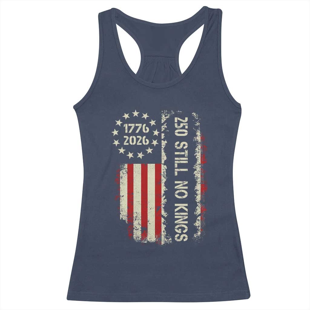 250 Still No Kings Racerback Tank Top Vintage Patriotic Flag