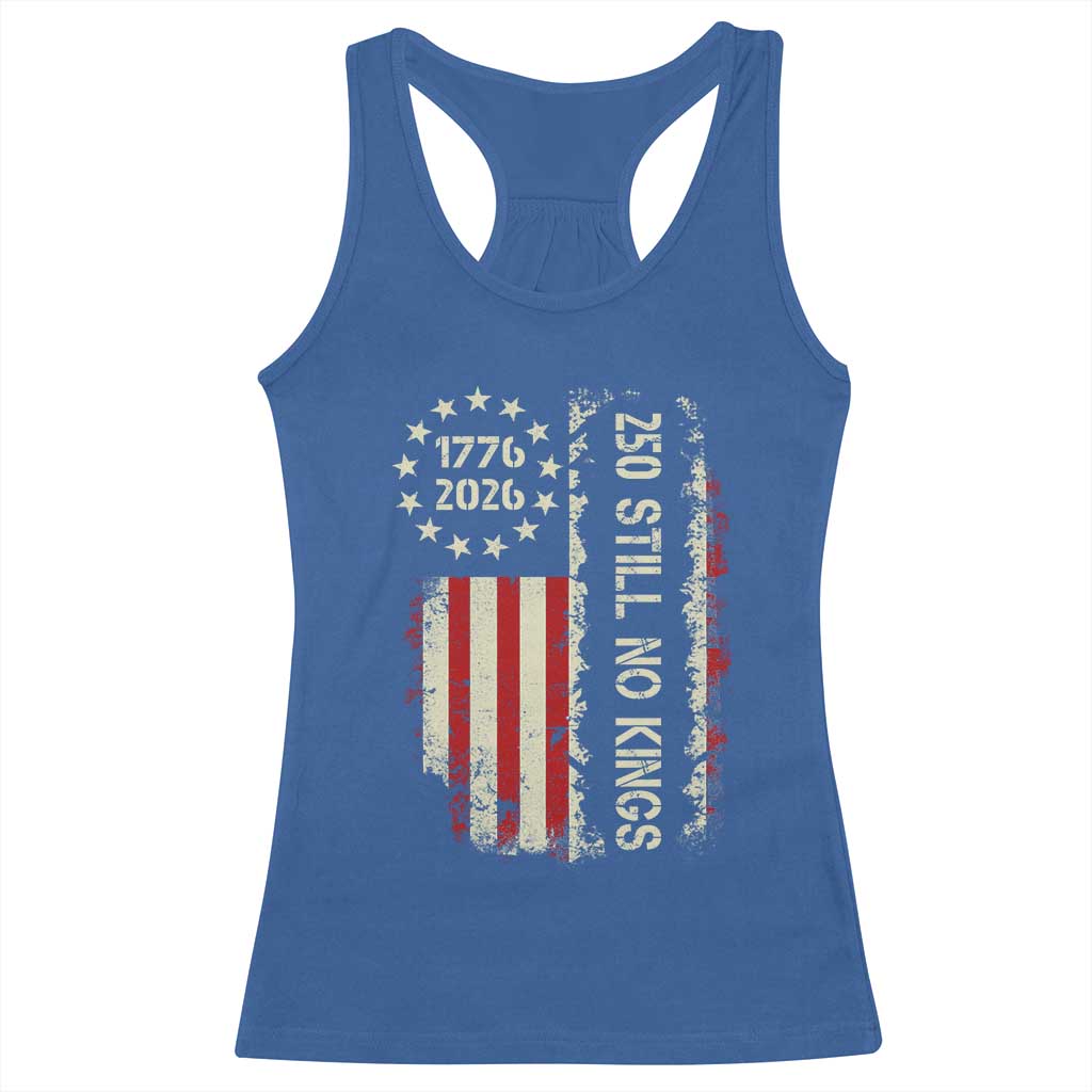 250 Still No Kings Racerback Tank Top Vintage Patriotic Flag