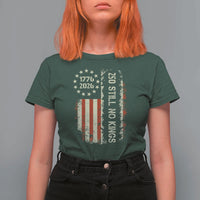 250 Still No Kings T Shirt For Women Vintage Patriotic Flag