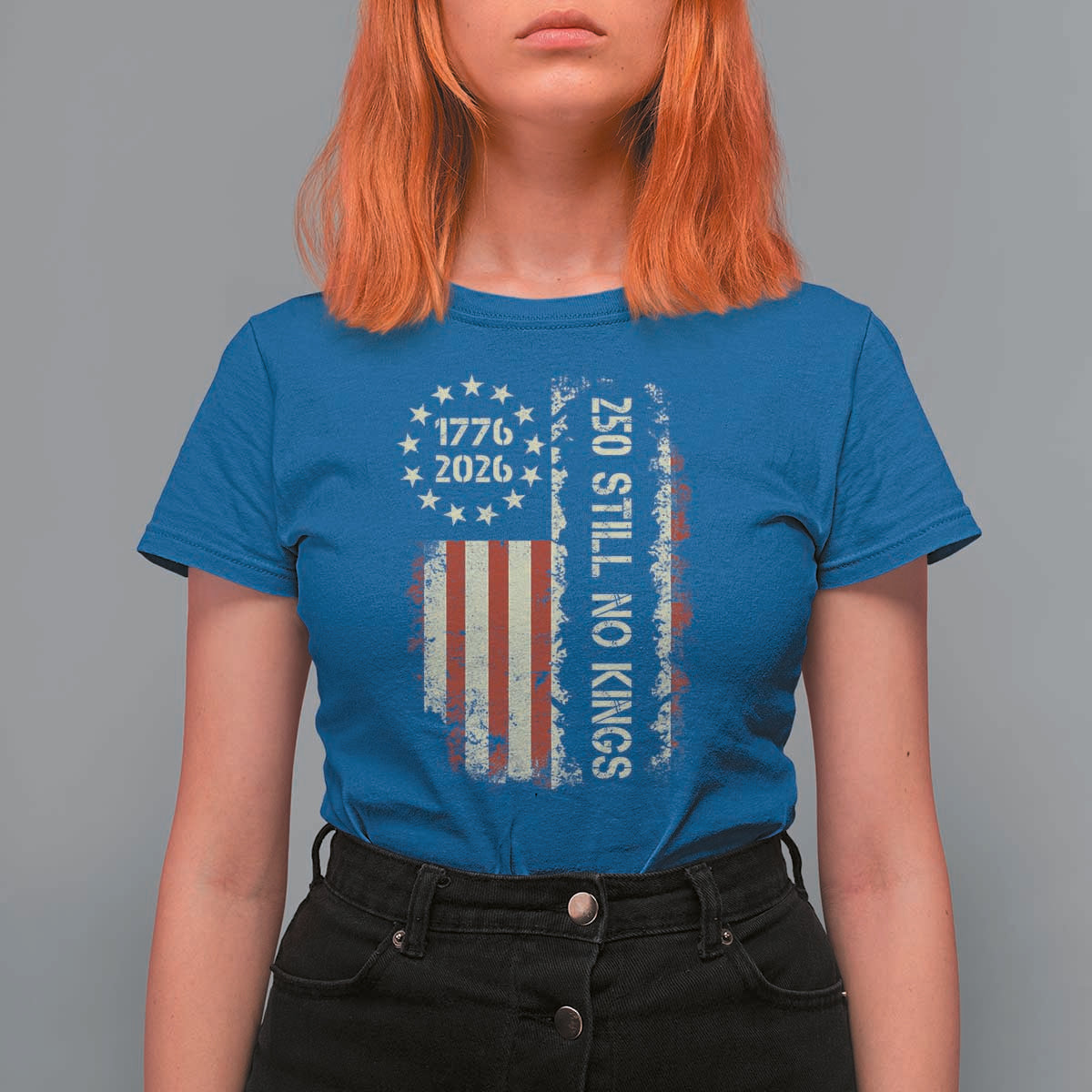 250 Still No Kings T Shirt For Women Vintage Patriotic Flag