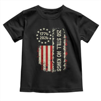 250 Still No Kings Toddler T Shirt Vintage Patriotic Flag