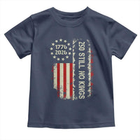 250 Still No Kings Toddler T Shirt Vintage Patriotic Flag