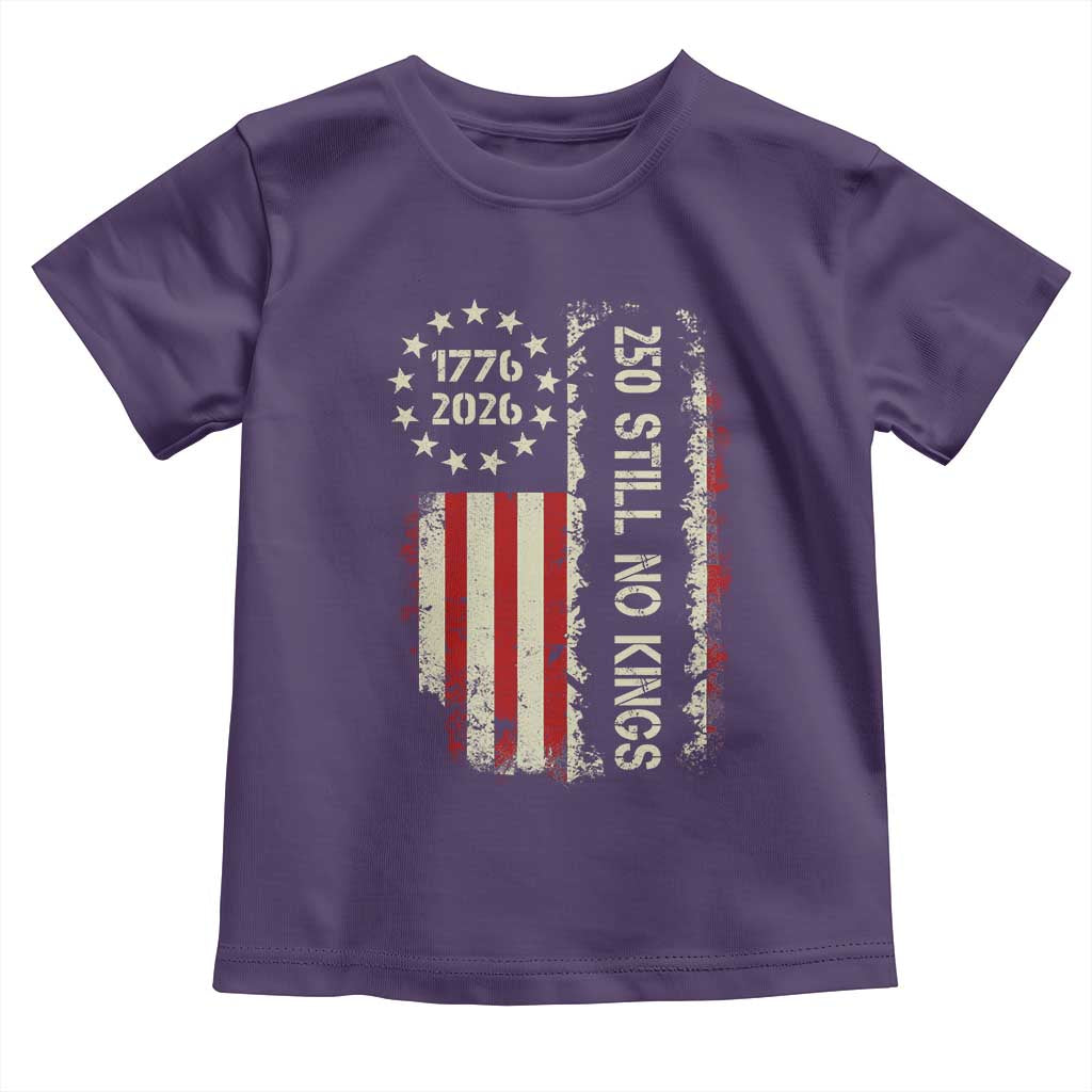 250 Still No Kings Toddler T Shirt Vintage Patriotic Flag