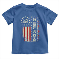 250 Still No Kings Toddler T Shirt Vintage Patriotic Flag