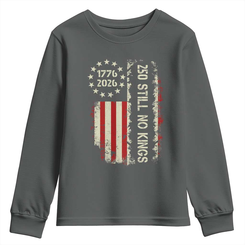 250 Still No Kings Youth Sweatshirt Vintage Patriotic Flag