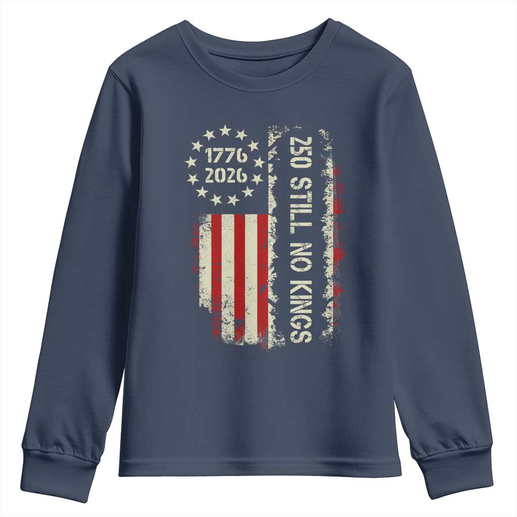 250 Still No Kings Youth Sweatshirt Vintage Patriotic Flag