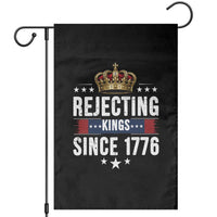 Rejecting Kings Since 1776 Garden Flag Anti Authoritarian Protest