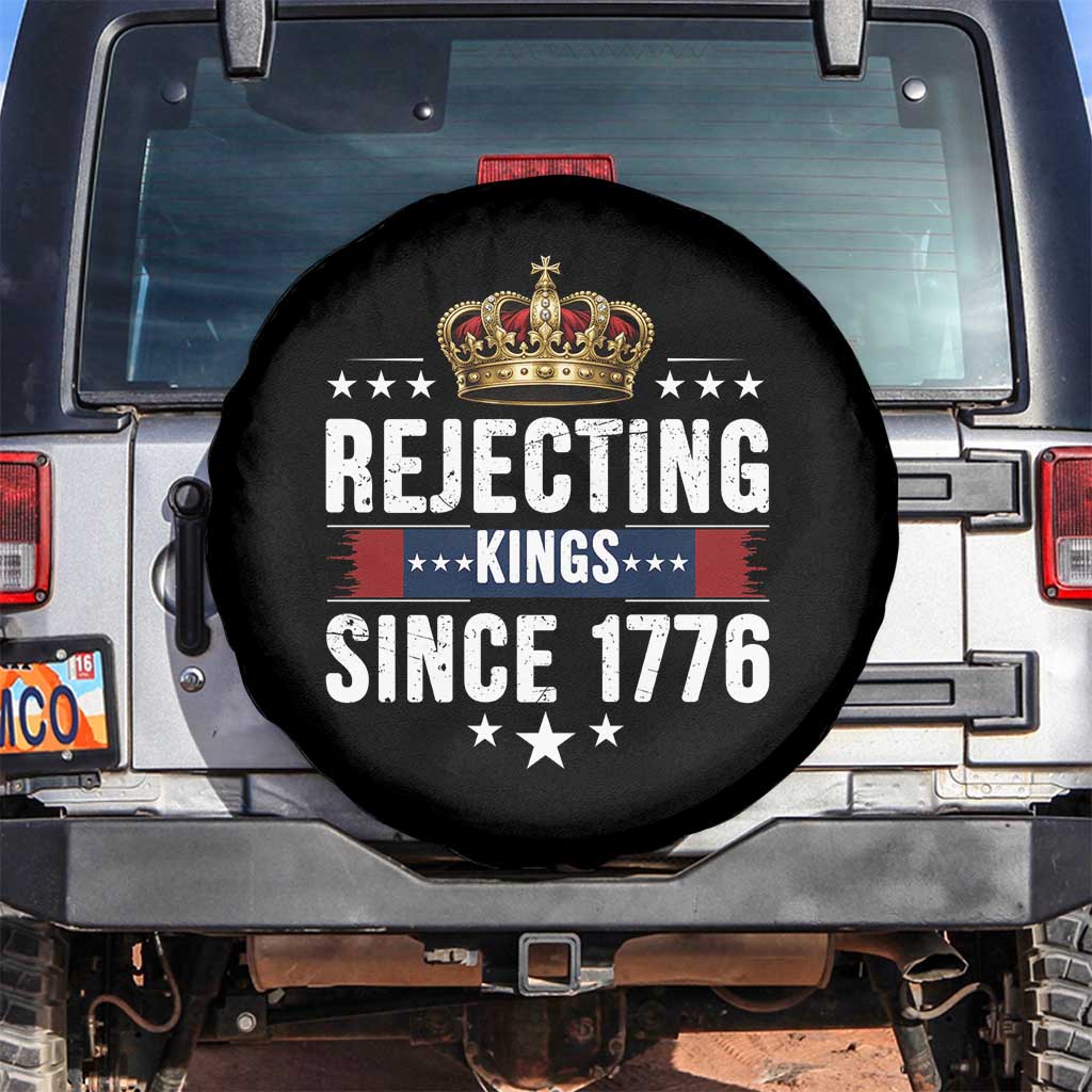 Rejecting Kings Since 1776 Spare Tire Cover Anti Authoritarian Protest