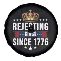 Rejecting Kings Since 1776 Spare Tire Cover Anti Authoritarian Protest