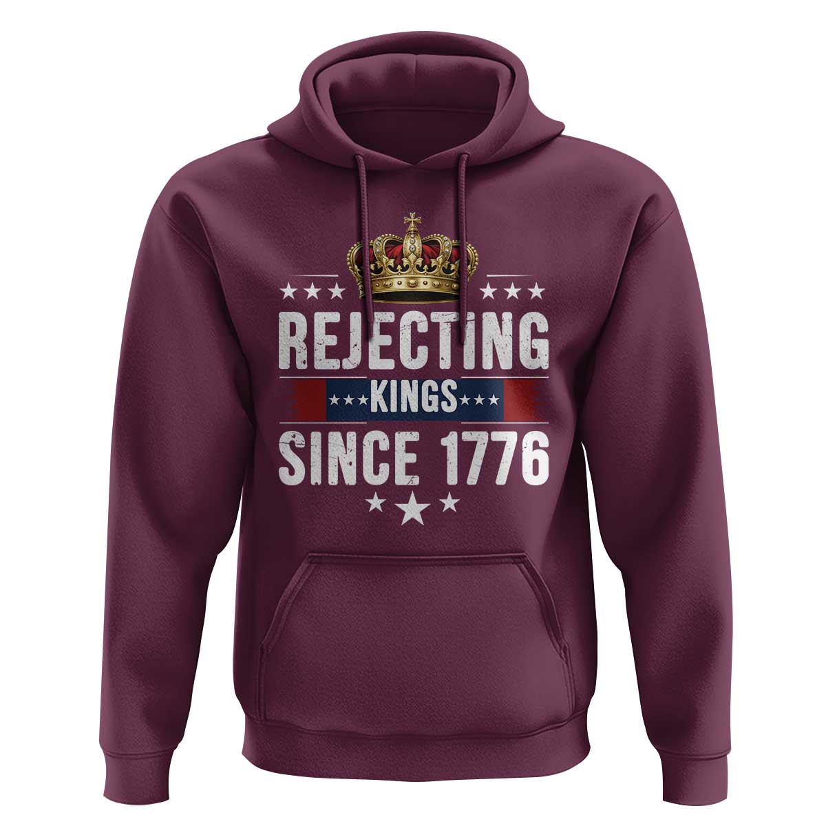 Rejecting Kings Since 1776 Hoodie Anti Authoritarian Protest