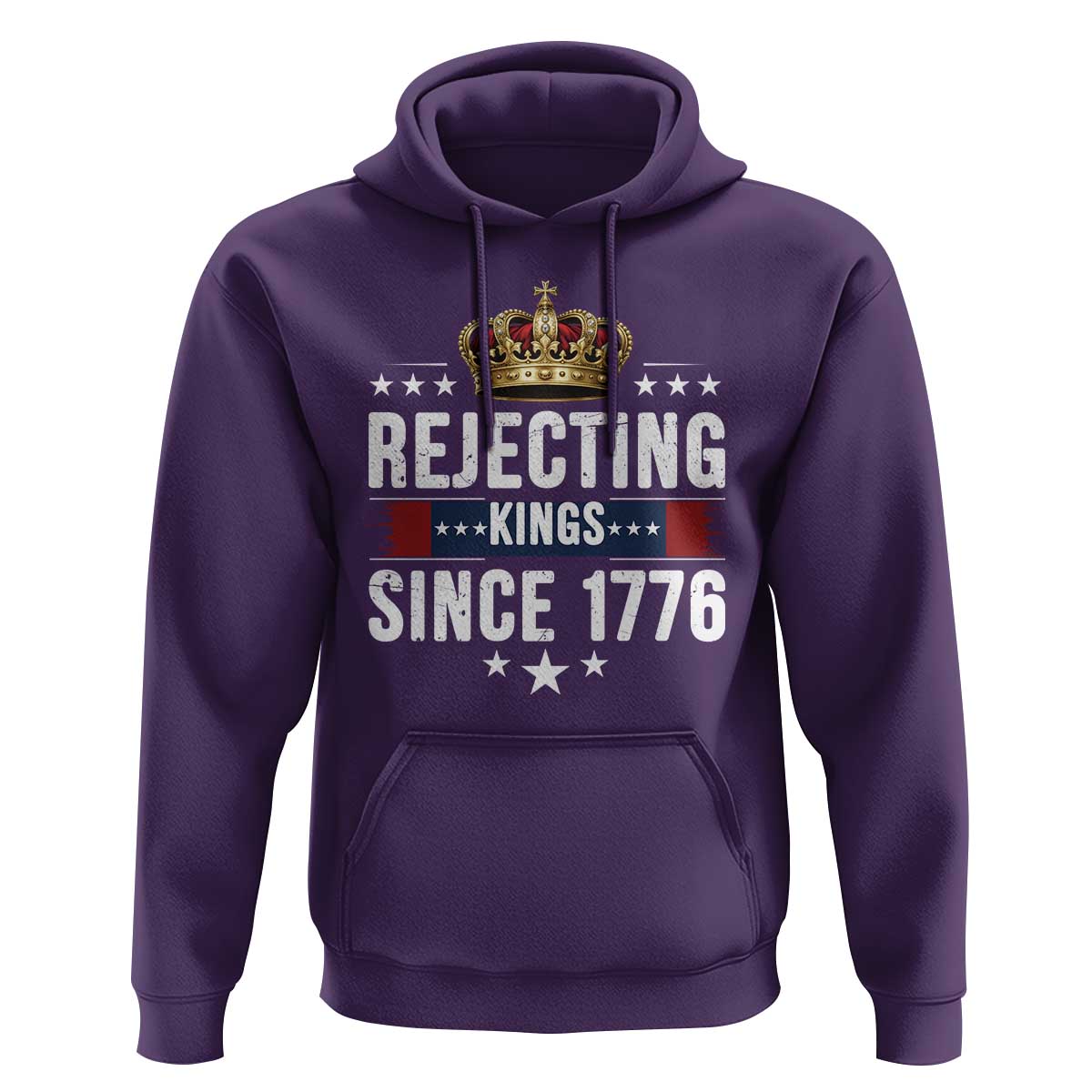 Rejecting Kings Since 1776 Hoodie Anti Authoritarian Protest
