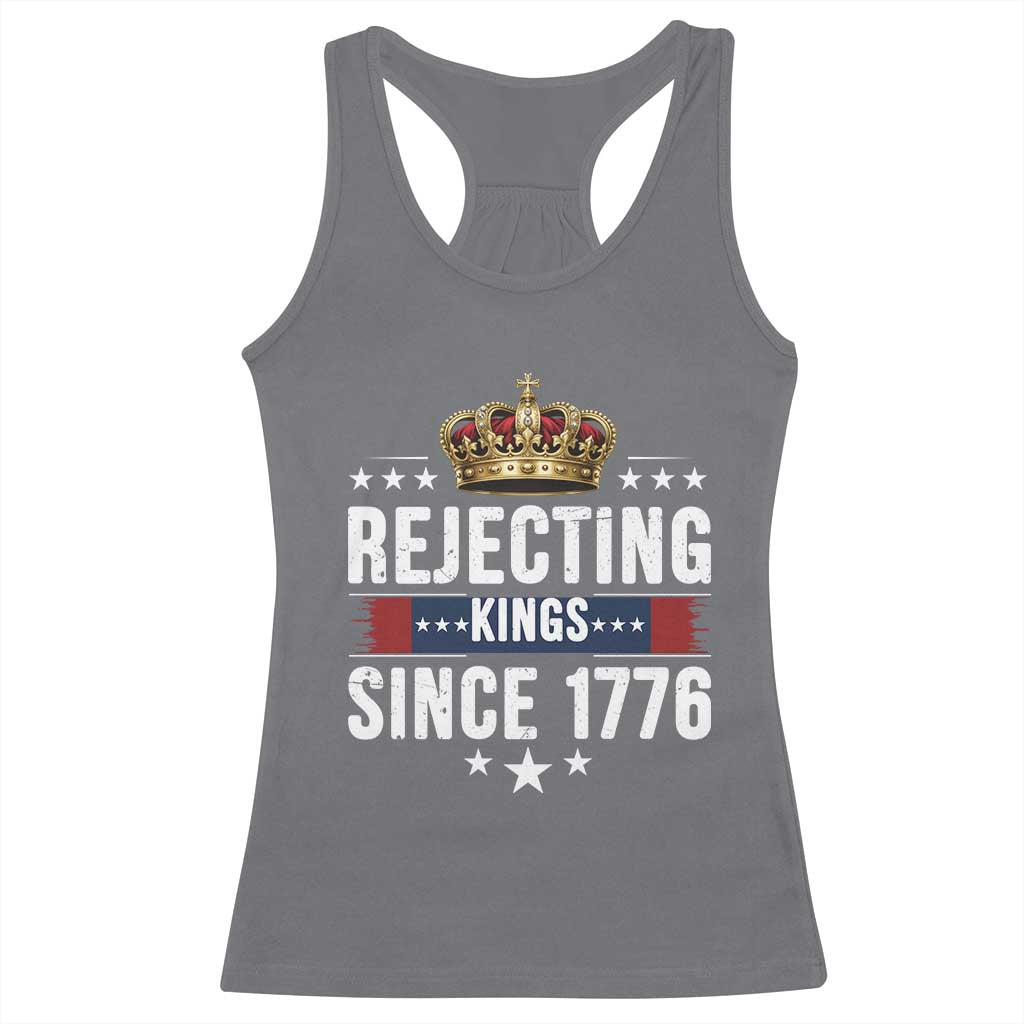 Rejecting Kings Since 1776 Racerback Tank Top Anti Authoritarian Protest