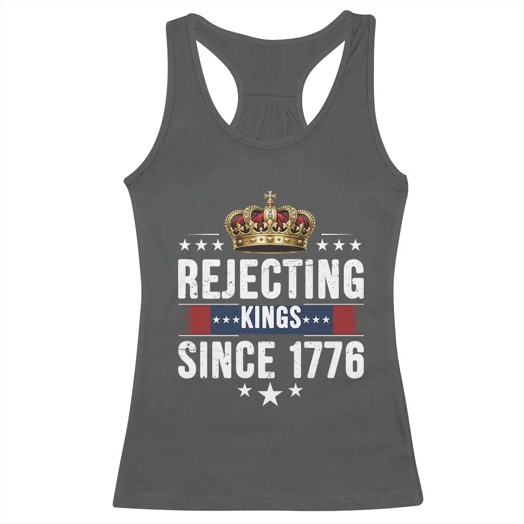 Rejecting Kings Since 1776 Racerback Tank Top Anti Authoritarian Protest