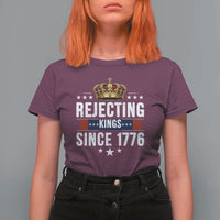 Rejecting Kings Since 1776 T Shirt For Women Anti Authoritarian Protest