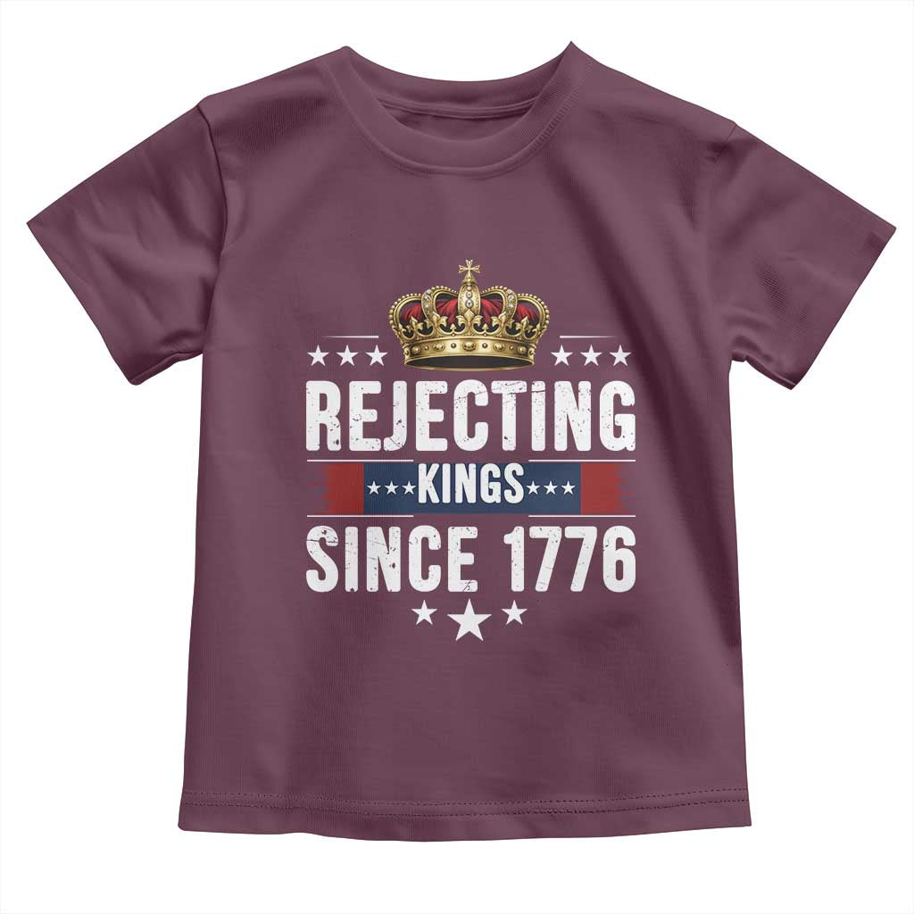 Rejecting Kings Since 1776 Toddler T Shirt Anti Authoritarian Protest