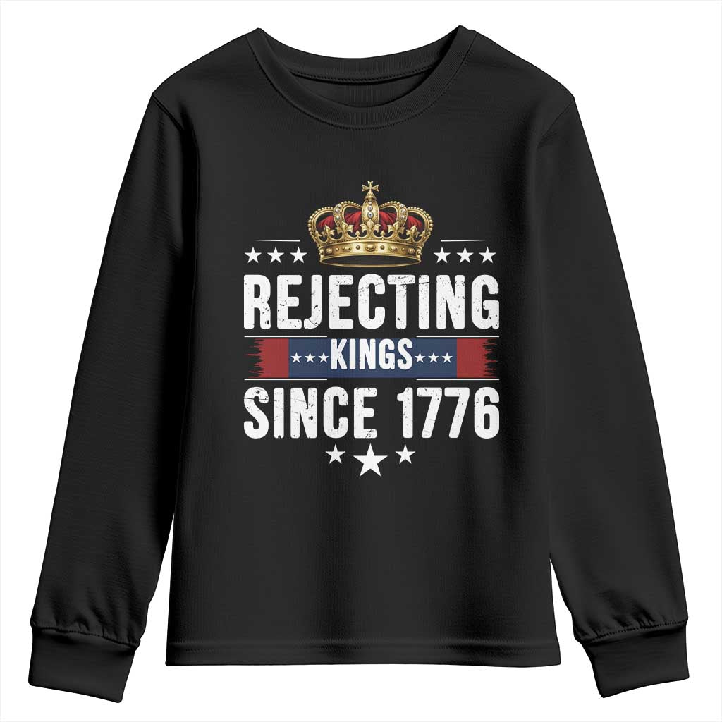 Rejecting Kings Since 1776 Youth Sweatshirt Anti Authoritarian Protest