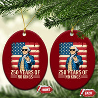 No Kings 250 Years George Washington Ceramic Ornament