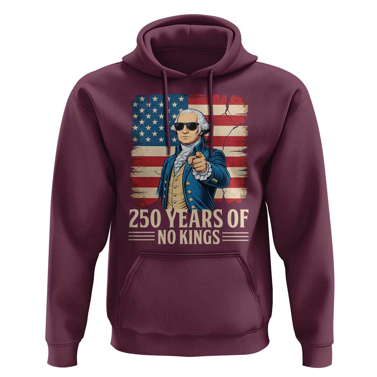 No Kings 250 Years George Washington Hoodie