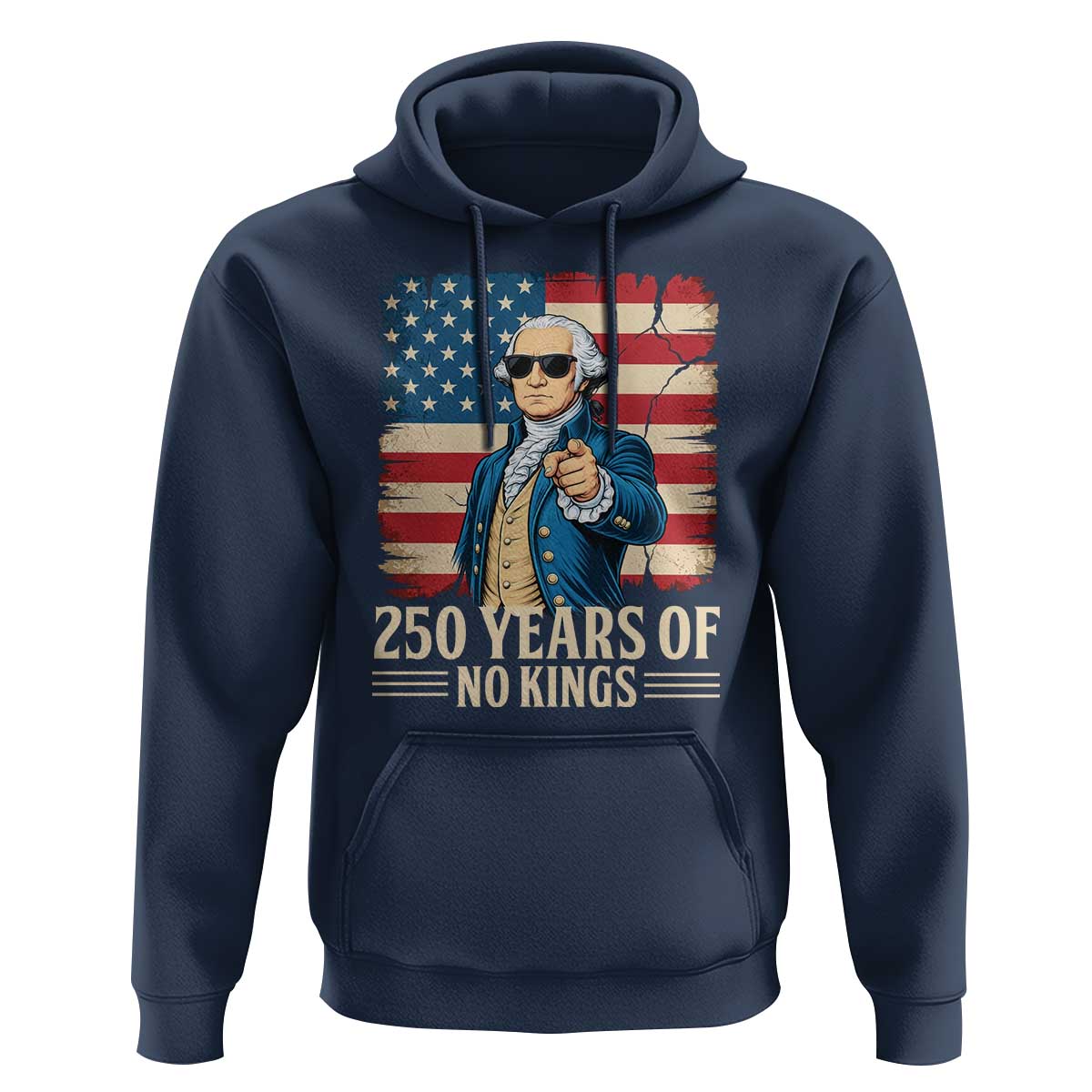 No Kings 250 Years George Washington Hoodie