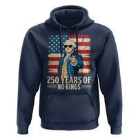 No Kings 250 Years George Washington Hoodie