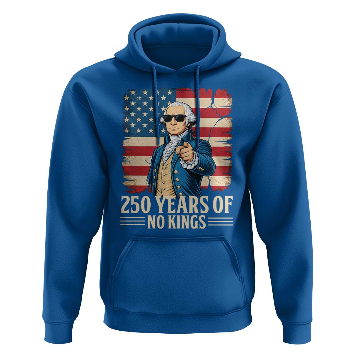 No Kings 250 Years George Washington Hoodie
