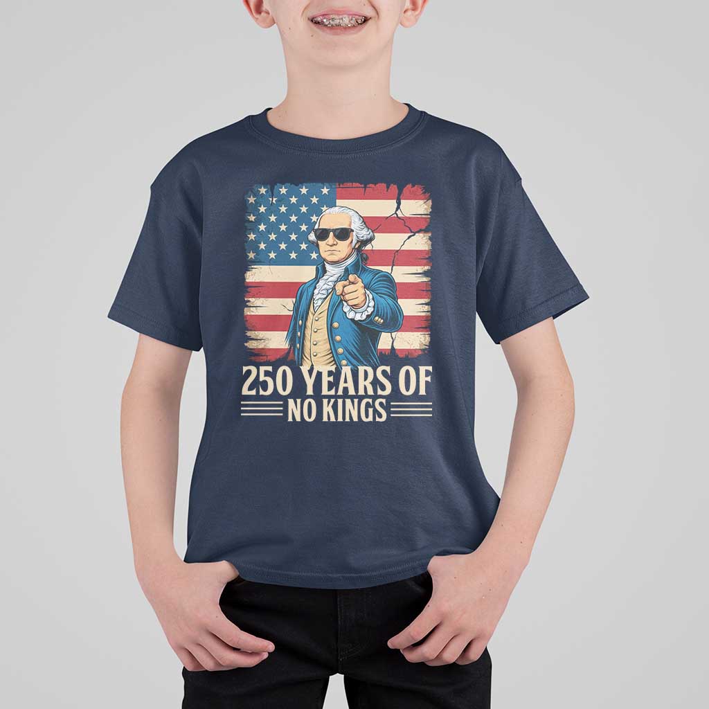 No Kings 250 Years George Washington T Shirt For Kid