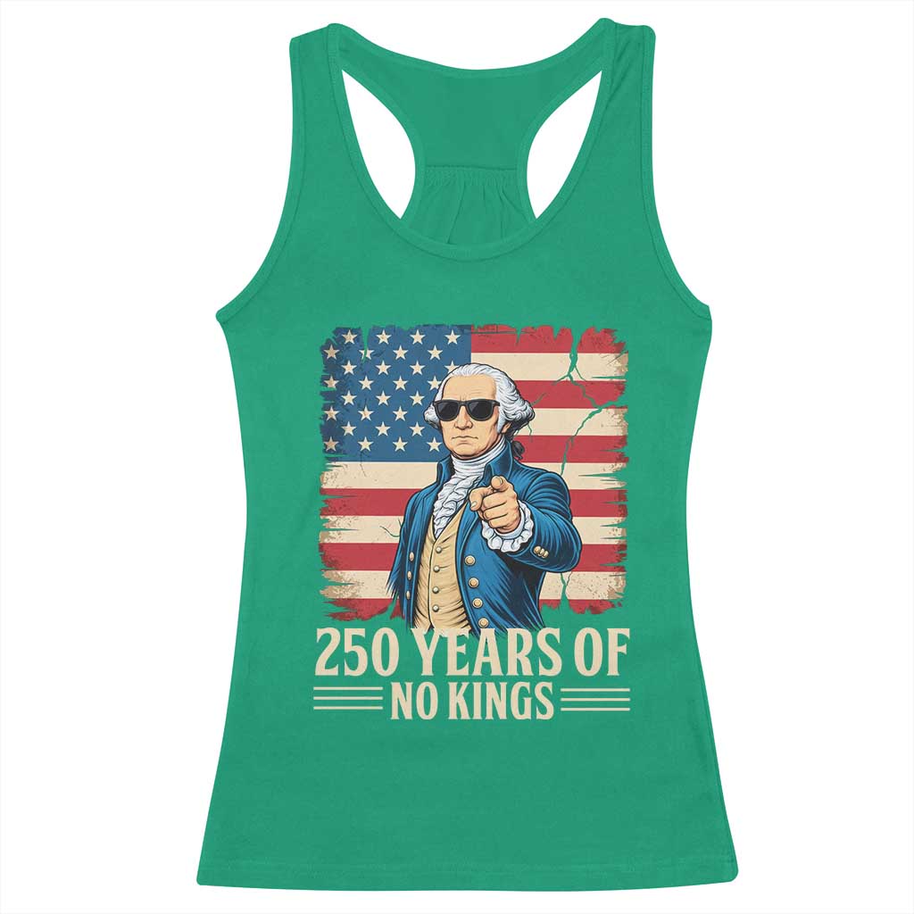 No Kings 250 Years George Washington Racerback Tank Top