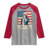 No Kings 250 Years George Washington Raglan Shirt