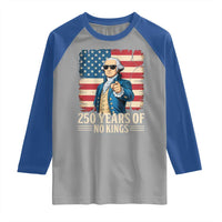 No Kings 250 Years George Washington Raglan Shirt