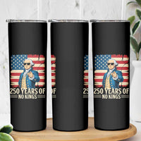 No Kings 250 Years George Washington Skinny Tumbler