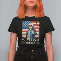 No Kings 250 Years George Washington T Shirt For Women