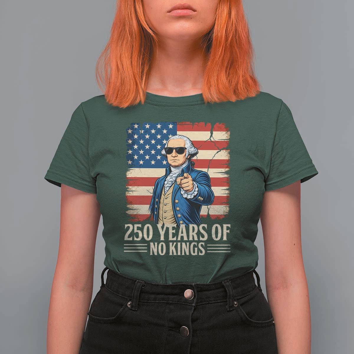 No Kings 250 Years George Washington T Shirt For Women