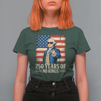 No Kings 250 Years George Washington T Shirt For Women