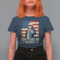 No Kings 250 Years George Washington T Shirt For Women