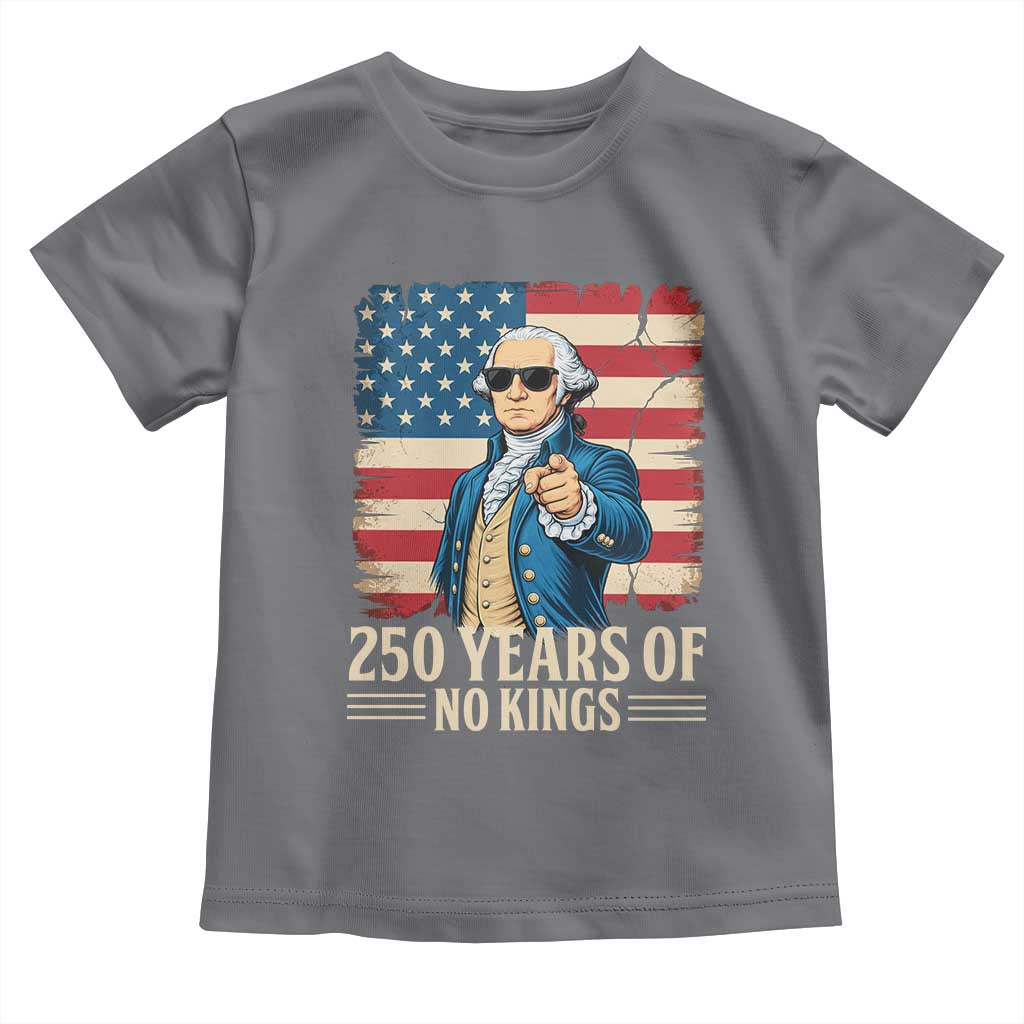 No Kings 250 Years George Washington Toddler T Shirt