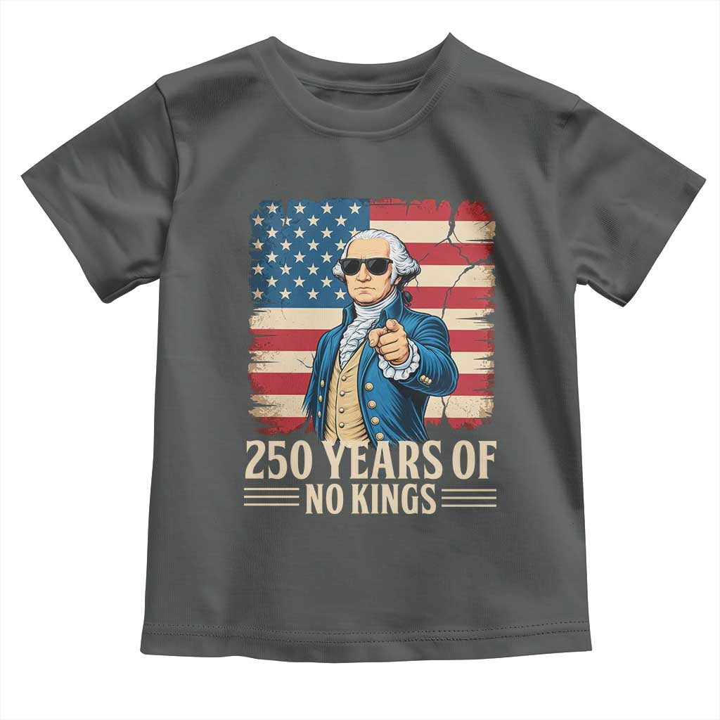 No Kings 250 Years George Washington Toddler T Shirt