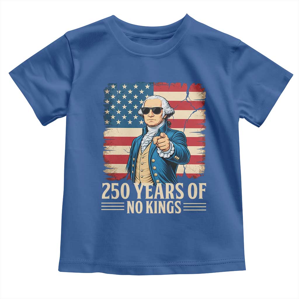 No Kings 250 Years George Washington Toddler T Shirt