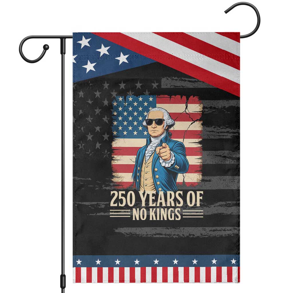No Kings 250 Years George Washington Garden Flag