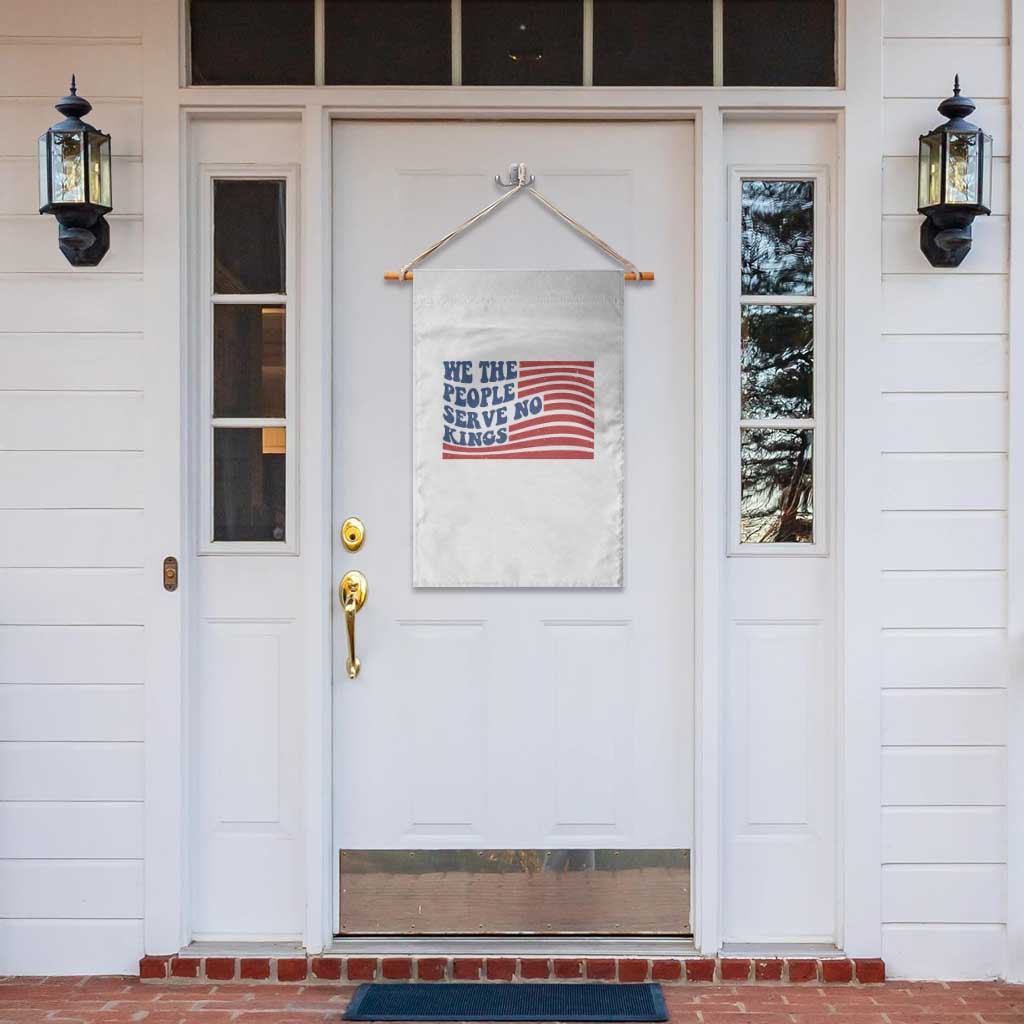We The People Serve No Kings Garden Flag American Freedom Protest