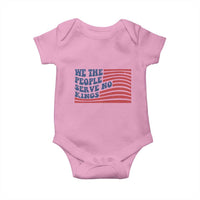 We The People Serve No Kings Baby Onesie American Freedom Protest