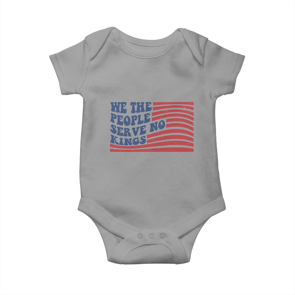 We The People Serve No Kings Baby Onesie American Freedom Protest