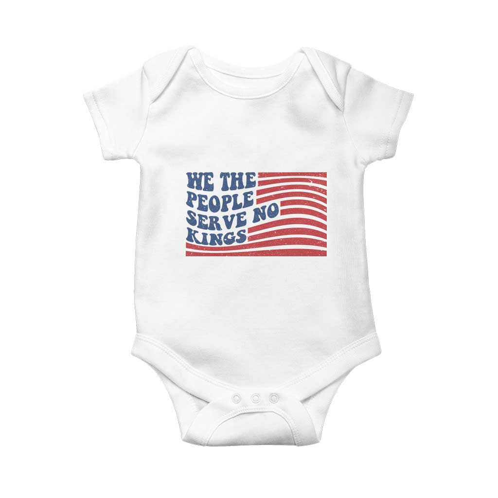 We The People Serve No Kings Baby Onesie American Freedom Protest